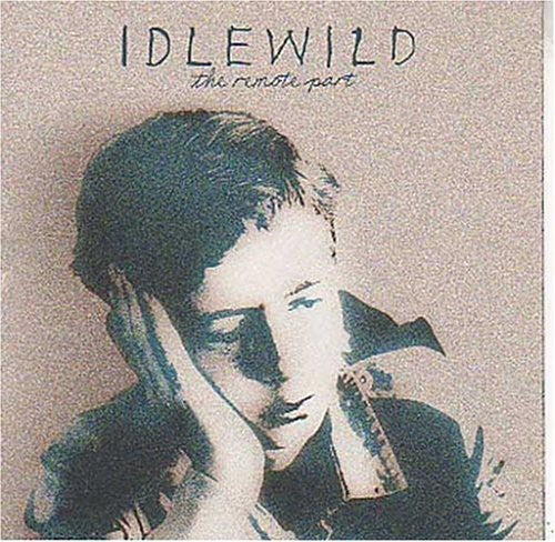 Idlewild: Remote Part