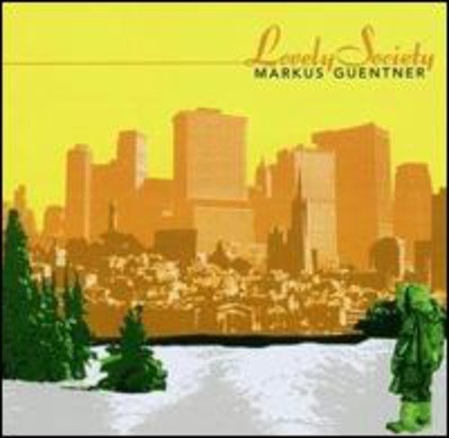 Guentner, Markus: Lovely Society