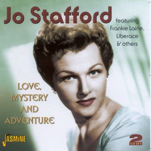 Stafford, Jo: Love Mystery & Adventure