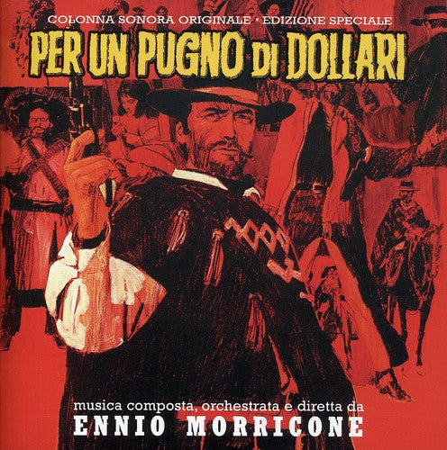 Morricone, Ennio: Per Un Pugno Di Dollari (A Fistful of Dollars) (Original Motion Picture Soundtrack)