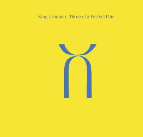 King Crimson: Three of a Perfect Pair