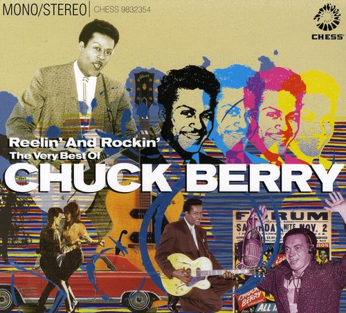 Berry, Chuck: Reelin and Rockin: The Very Best Of