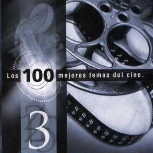 Los 100 Mejores Temas Del Cine: Vol. 3-Los 100 Mejores Temas Del Cine