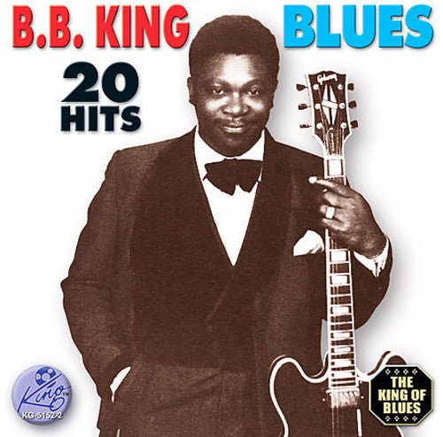 King, B.B.: Blues 20 Hits