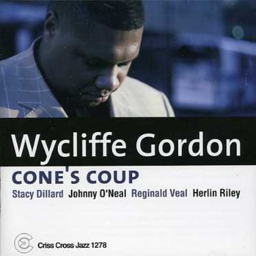 Gordon, Wycliffe: Cone's Coup