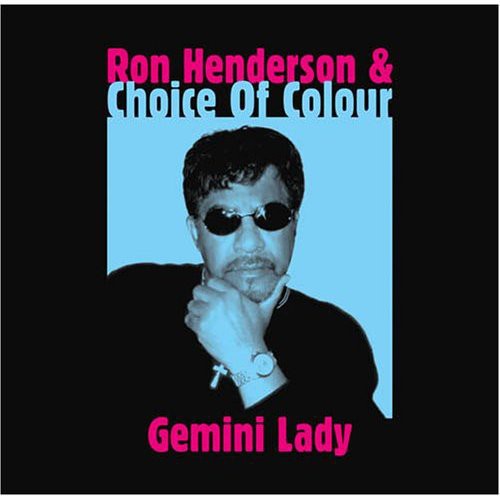 Henderson, Ron & Choice of Colour: Gemini Lady