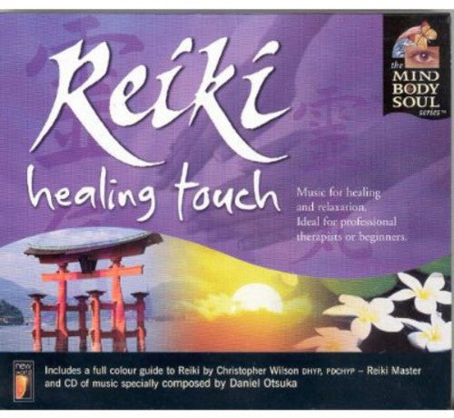 Otsuka, Daniel: Reiki Healing Touch