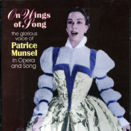 Munsel, Patrice: On Wings of Song