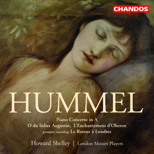 Hummel / Shelley / London Mozart Players: Eight Variations & Coda on O Du Lieber Augustin