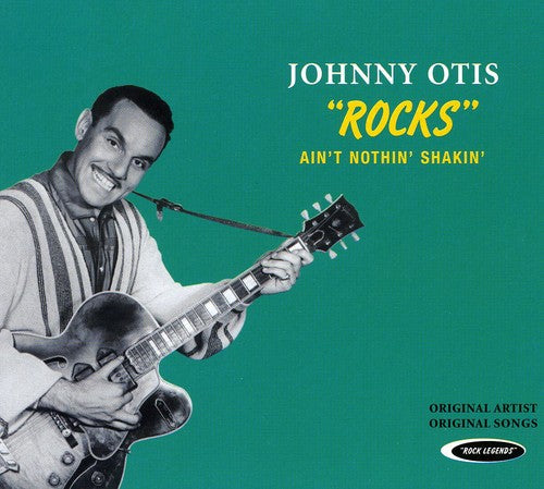 Otis, Johnny: Rocks-Ain't Nothin'