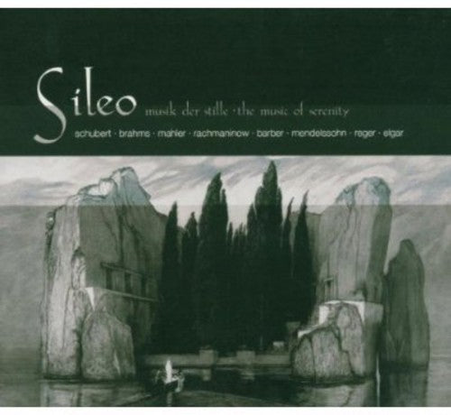Schubert / Barber / Brahms / Burger / Elgar: Sileo: Music of Serenity