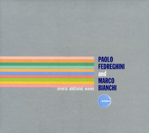 Fedreghini, Paolo / Bianchi, Marco: Several Additional Waves