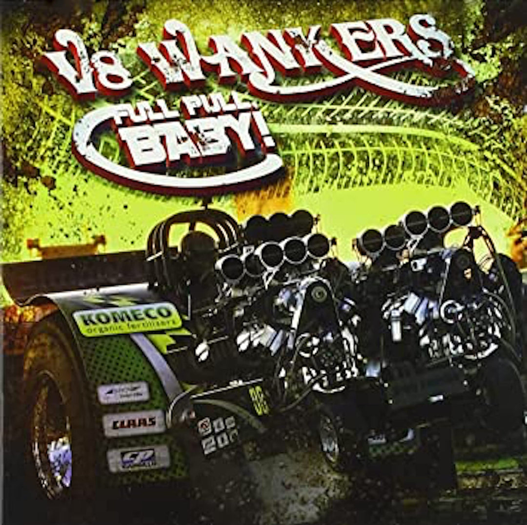 V8 Wankers: Full Pull Baby