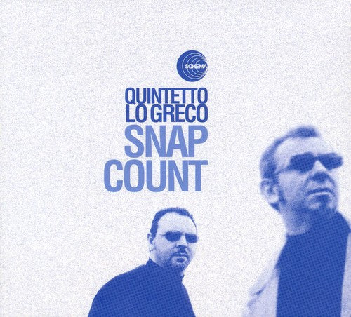 Quintetto Lo Greco: Snap Count