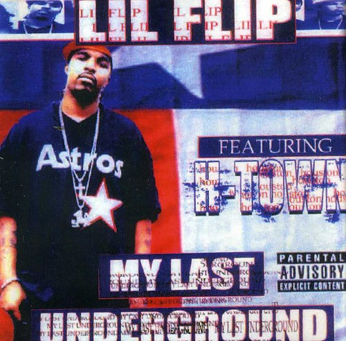 Lil' Flip: My Last Underground