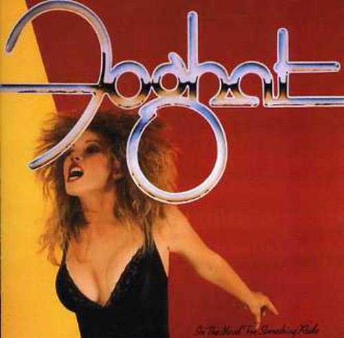 Foghat: In the Mood for Something Rude
