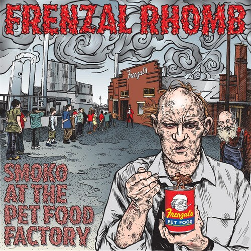 Frenzal Rhomb: Smoko at the Pet Food Factory