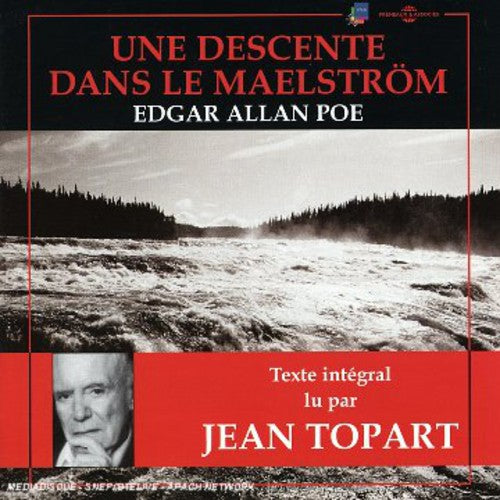 Topart, Jean: Une Descente Dans Le Maelstrom: Edgar Allen Poe