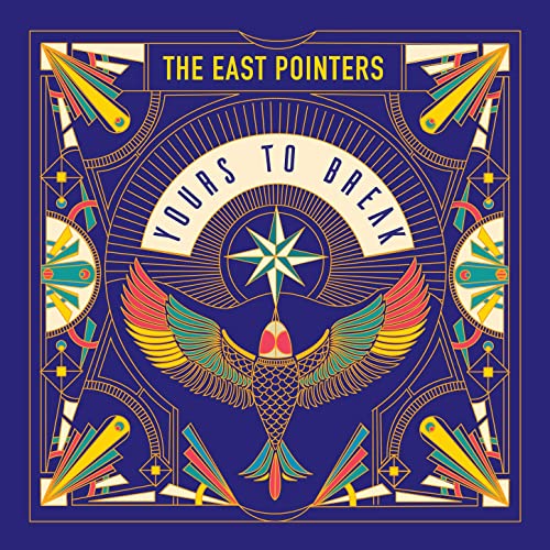 East Pointers: Yours To Break