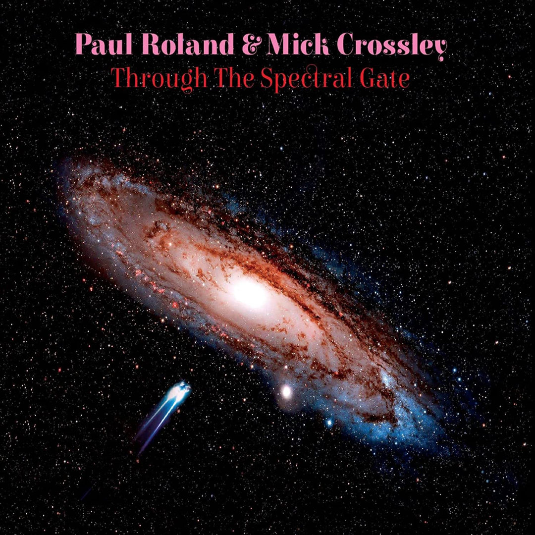 Roland, Paul / Crossley, Mick: Through The Spectral Gate