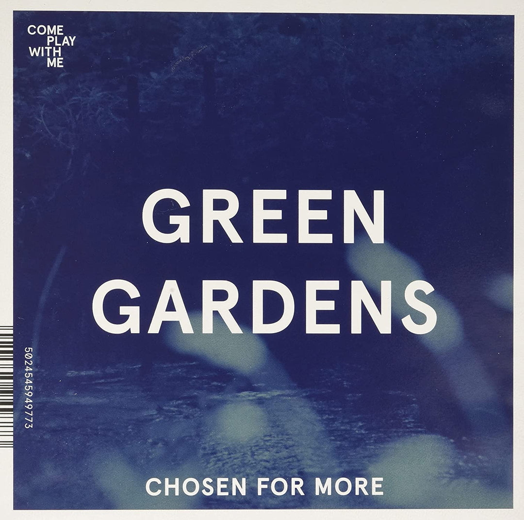 Green Gardens / Oh Papa: Chosen For Me / That So