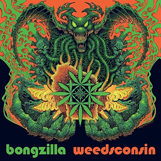 Bongzilla: Weedsconsin [Limited Deluxe Orange & Neon Green Colored Vinyl]