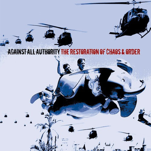 Against All Authority: The Restorations Of Chaos and Order