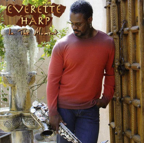 Harp, Everette: In the Moment