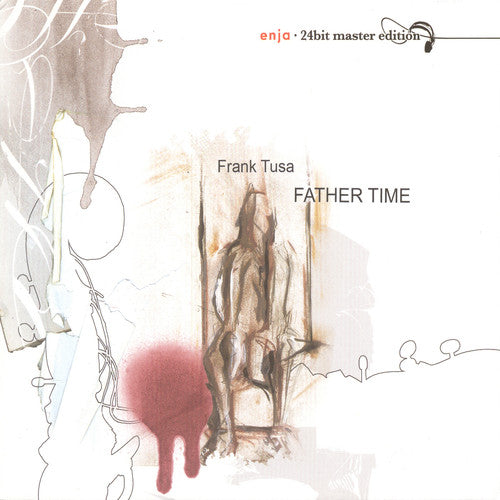 Tusa, Frank: Father Time