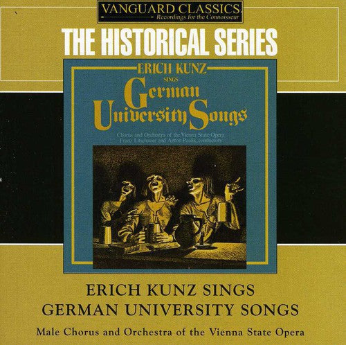 Kunz, Erich: Erich Kunz Sings German University Songs