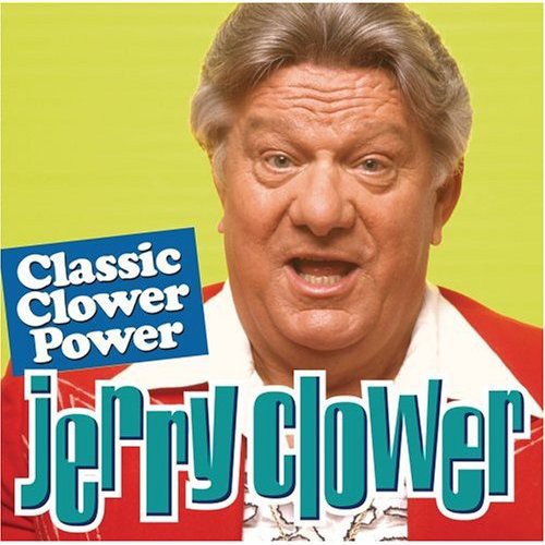 Clower, Jerry: Classic Clower Power