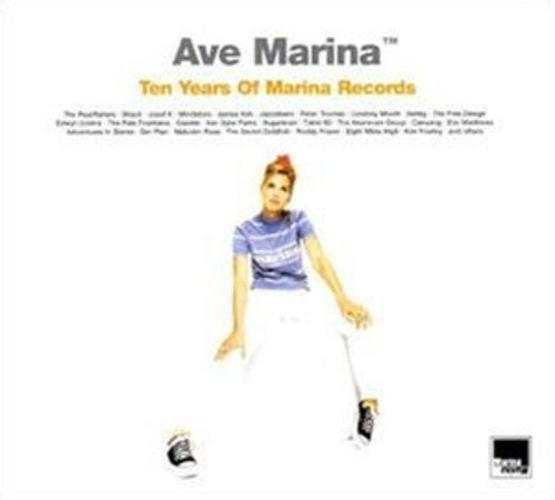 Ave Marina: Ten Years of Marina Records / Various: Ave Marina: Ten Years of Marina Records / Various