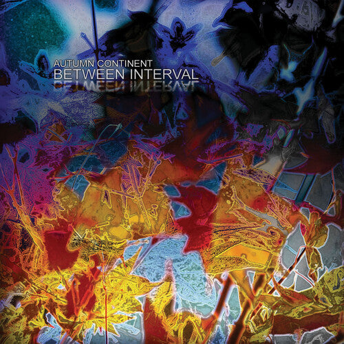 Between Interval: Autumn Continent