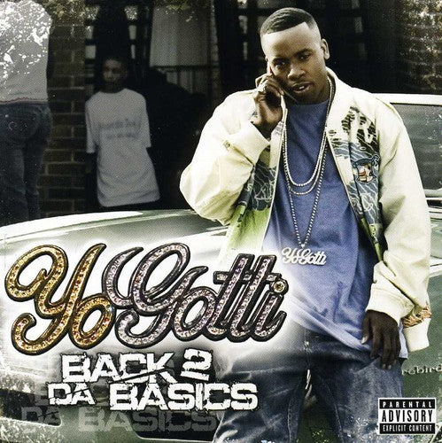 Yo Gotti: Back 2 Da Basics