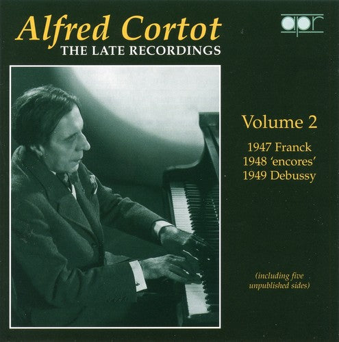 Cortot, Alfred: Late Recordings 2