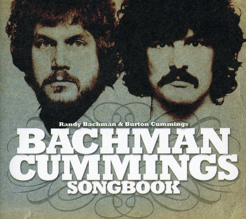 Bachman, Randy / Cummings, Burton: Bachman-Cummings Songbook