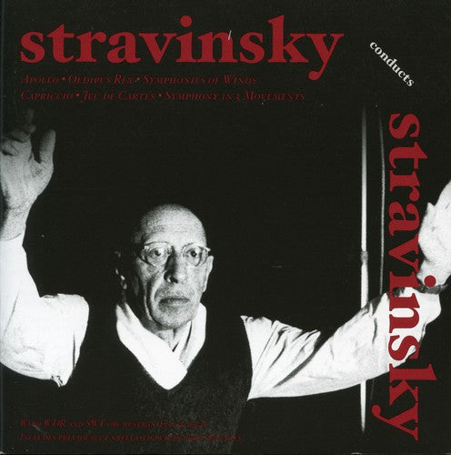 Stravinsky / Pears / Modl / Rehfuss / Krebs: Stravinsky Conduts His Own Works