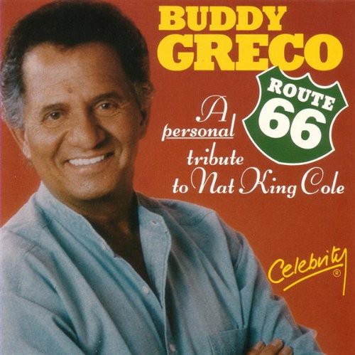 Greco, Buddy: Route 66: A Personal Tribute To Nat King Cole