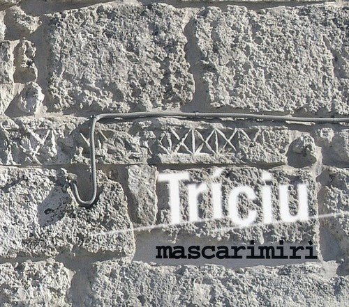 Mascarimiri: Triciu