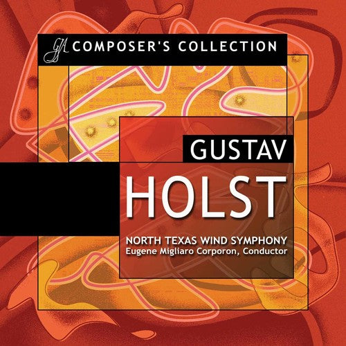 Holst / Corporon / North Texas Wind Sym: Composer's Collection
