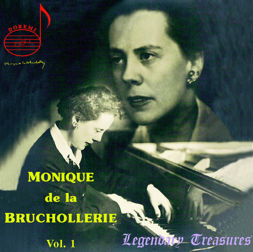 Mozart / Beethoven / Franck / Bruchollerie: Legendary Treasures: Monique de la Bruchollerie 1