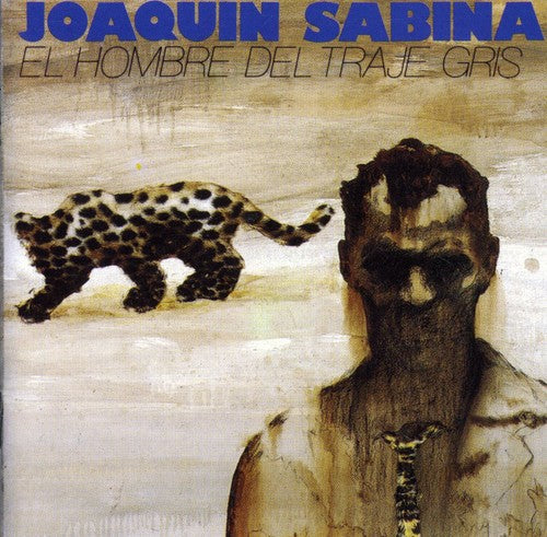 Sabina, Joaquin: El Hombre Del Traje Gris