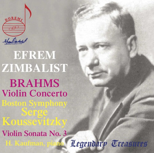 Brahms / Zimbalist / Kaufman / Bso / Koussevitzky: Efrem Zimbalist Plays Brahms