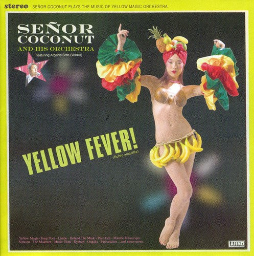 Senor Coconut: Yellow Fever