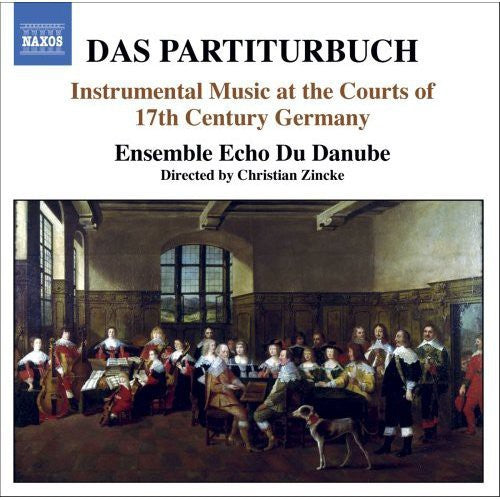 Ensemble Echo Du Dabube / Zincke: Das Partiturbuch