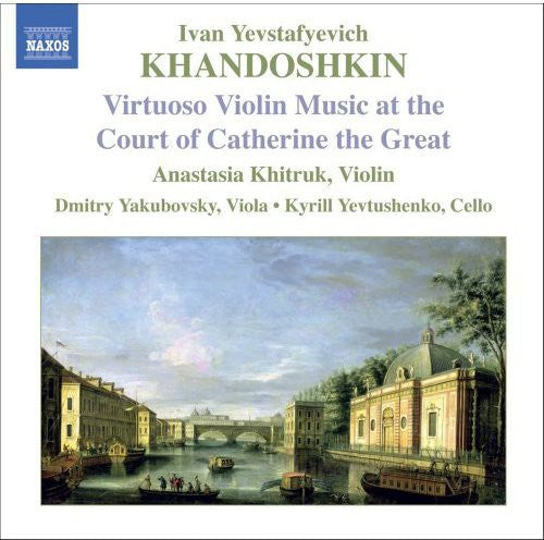 Khandoshkin / Khitruk / Yakubovsky / Yevtushenko: Virtuoso Violin