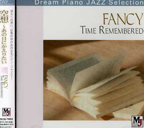 Fancy Time Remembered / Var: Fancy Time Remembered / Various