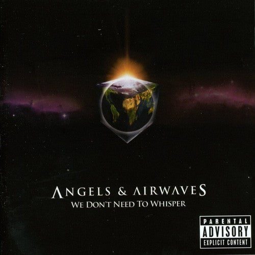 Angels & Airwaves: We Don-T Need to Whisper