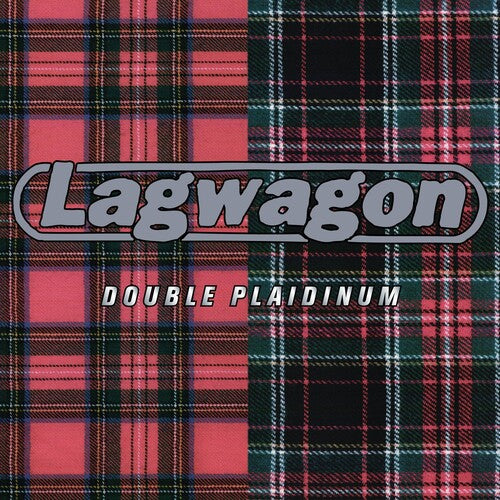 Lagwagon: Double Plaidinum