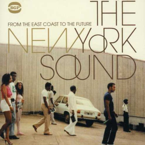 New York Sound: From the East to the Future / Var: New York Sound: From The East Coast To The Future